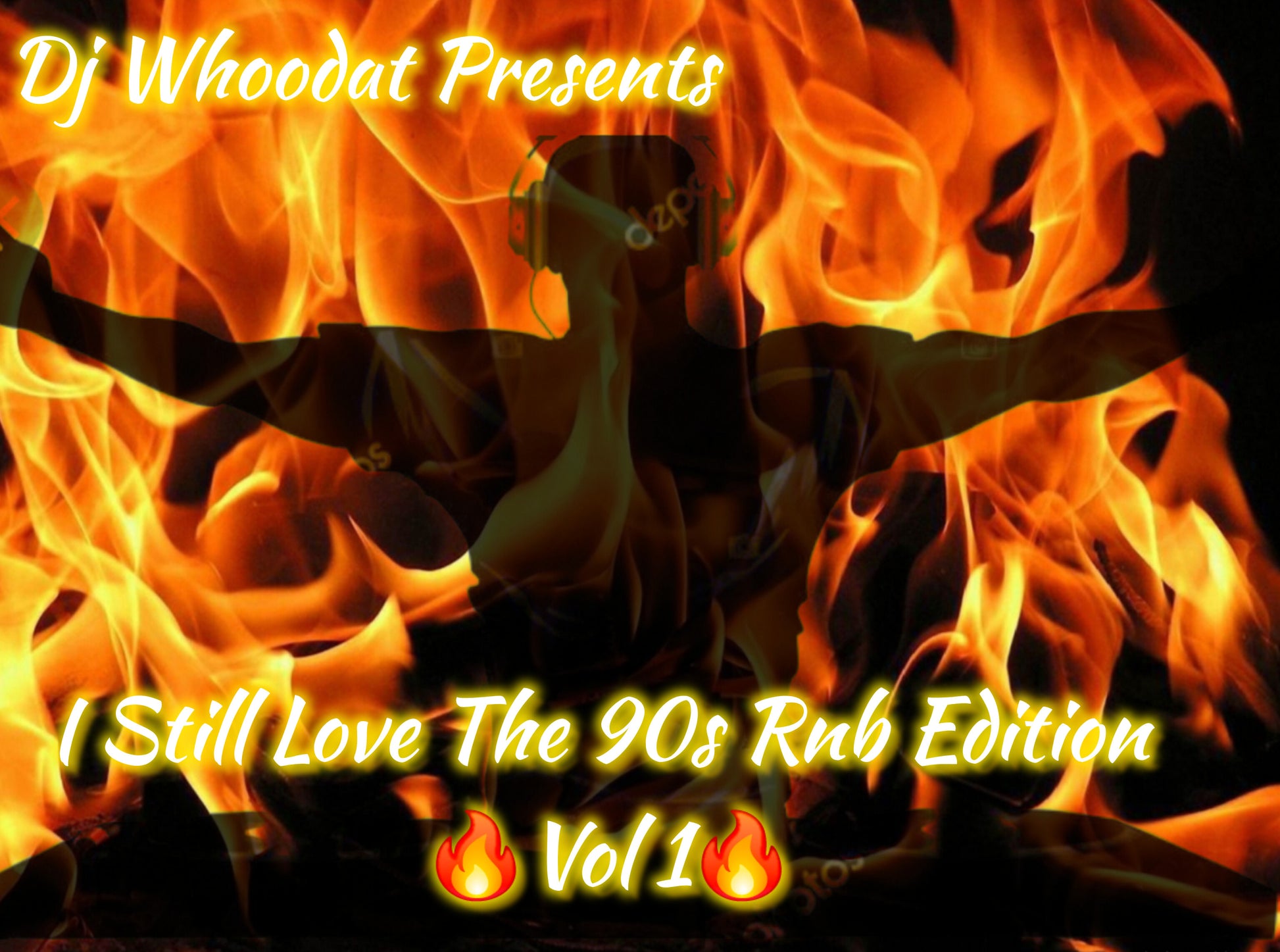I STILL LOVE THE 90S RNB EDITION VOL 1