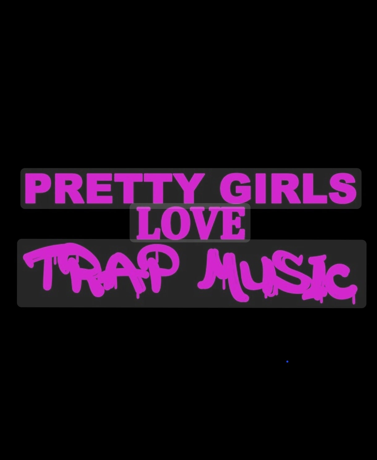 PRETTY GIRLZ LOVE TRAP MUSIC Vol 1